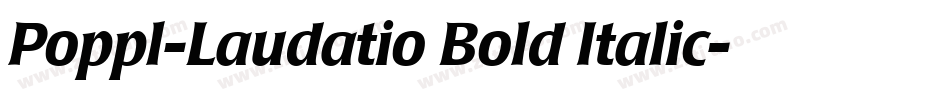 Poppl-Laudatio Bold Italic字体转换